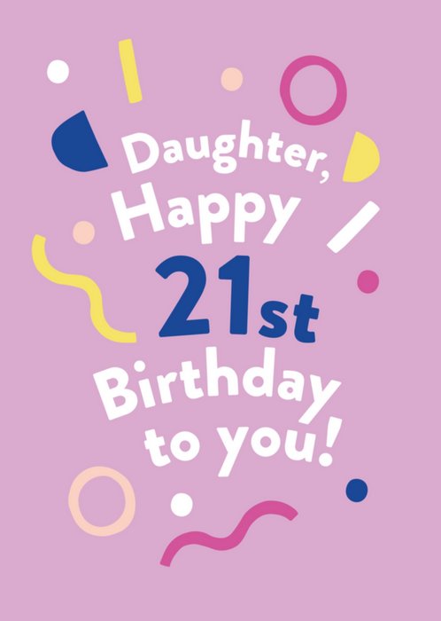 Greetz | Verjaardagskaart | 21st birthday daughter