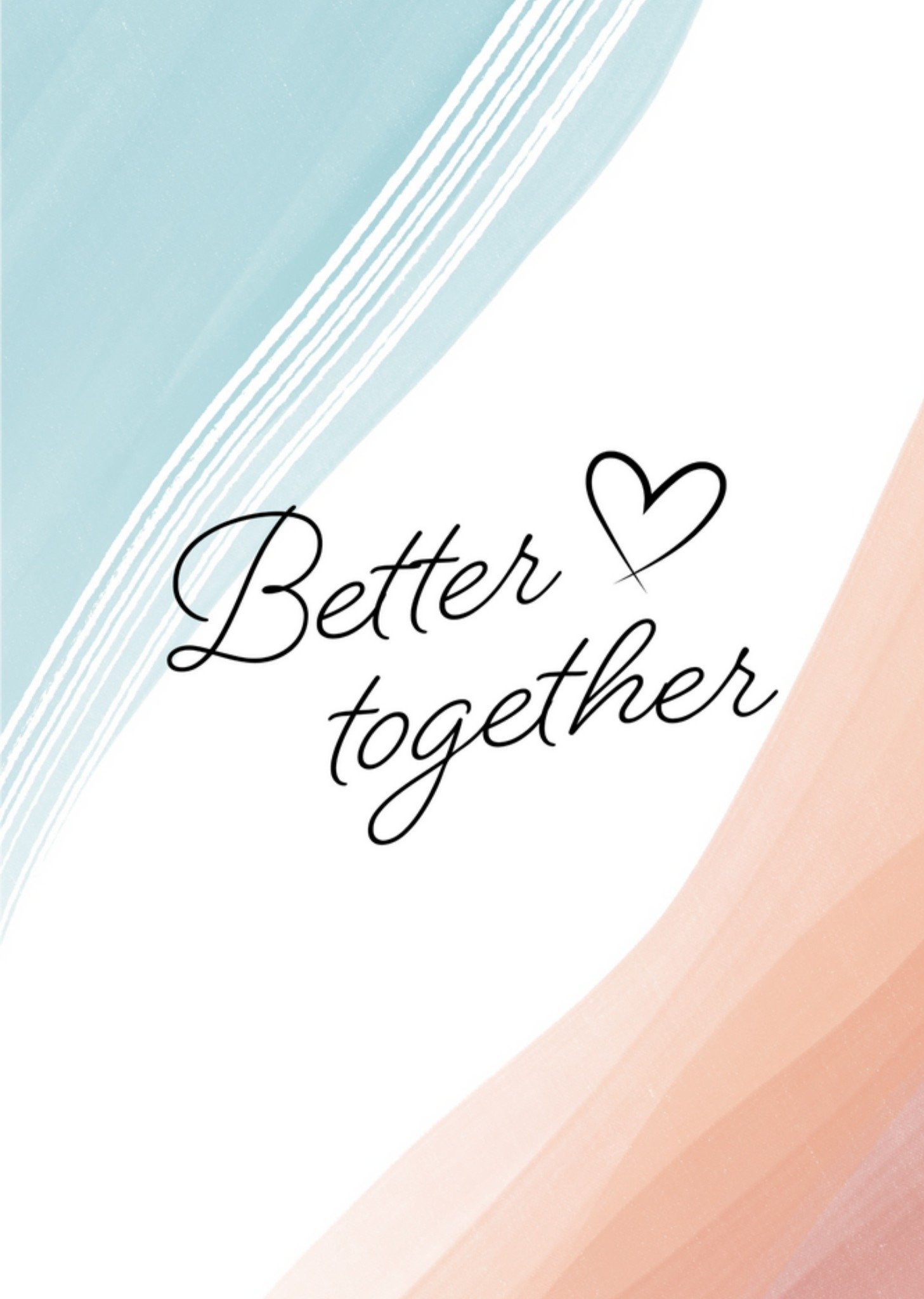 Valentijnskaart - Better Together