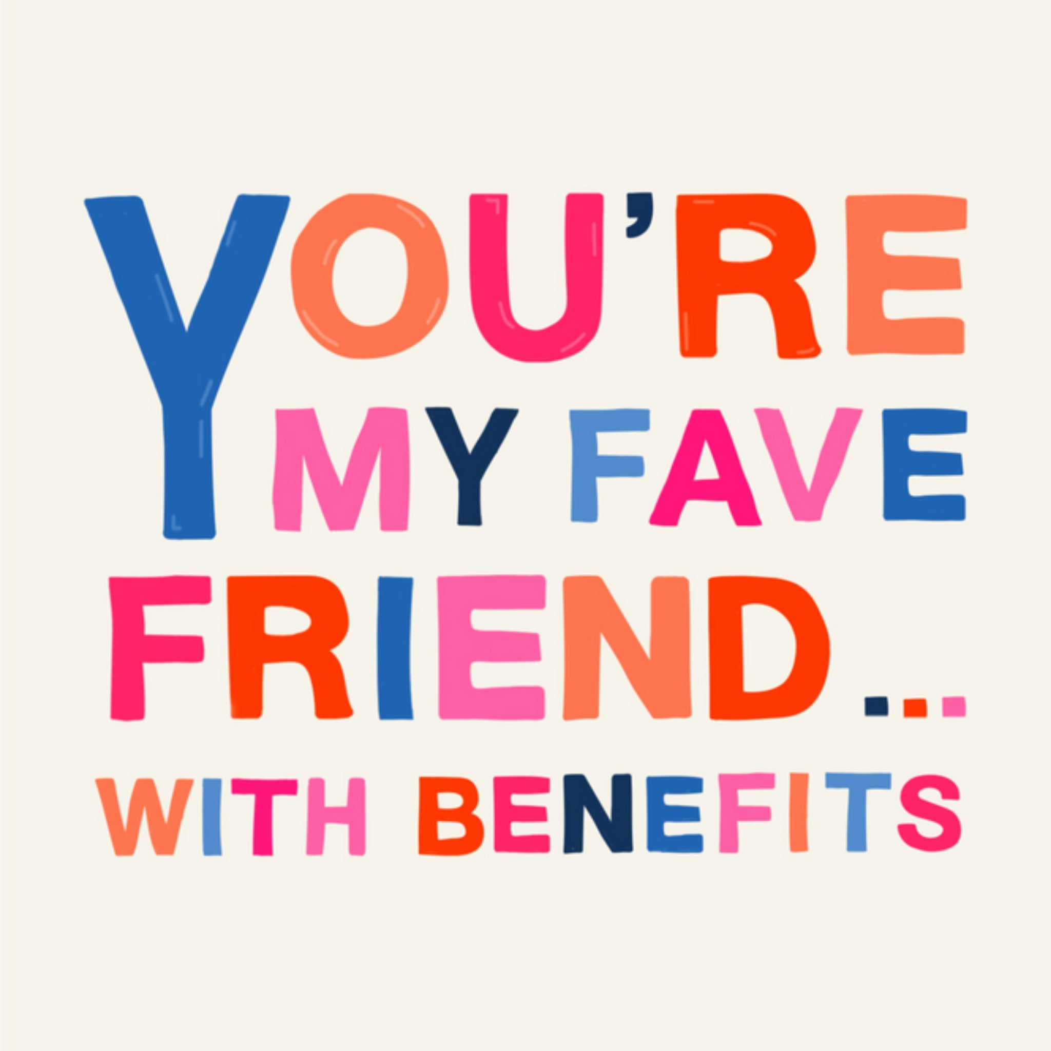 Valentijnskaart - friends with benefits