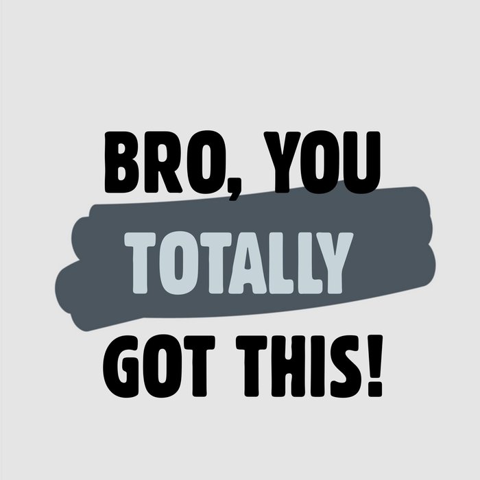 Greetz | Denken aan kaart | You totally got this!