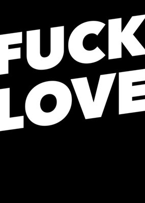 Greetz | Valentijnskaart | Fuck love