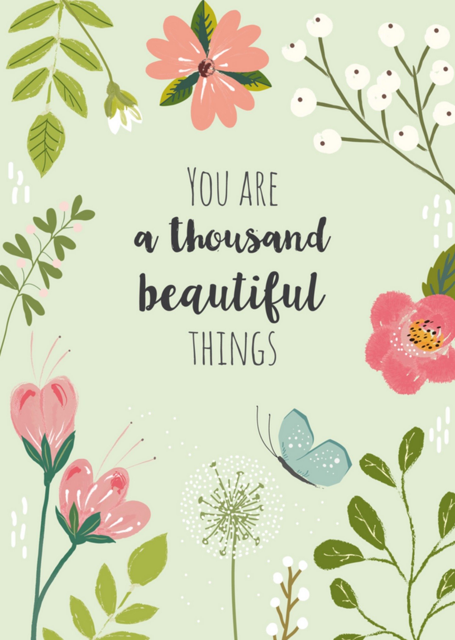 You are a thousand beautiful things