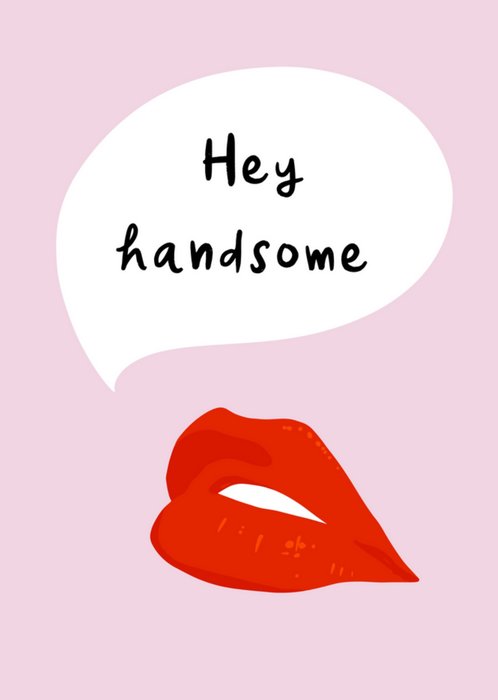Greetz | Valentijnskaart | Hey handsome
