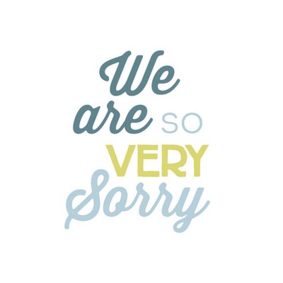Greetz | Sorry kaart | we are so very sorry