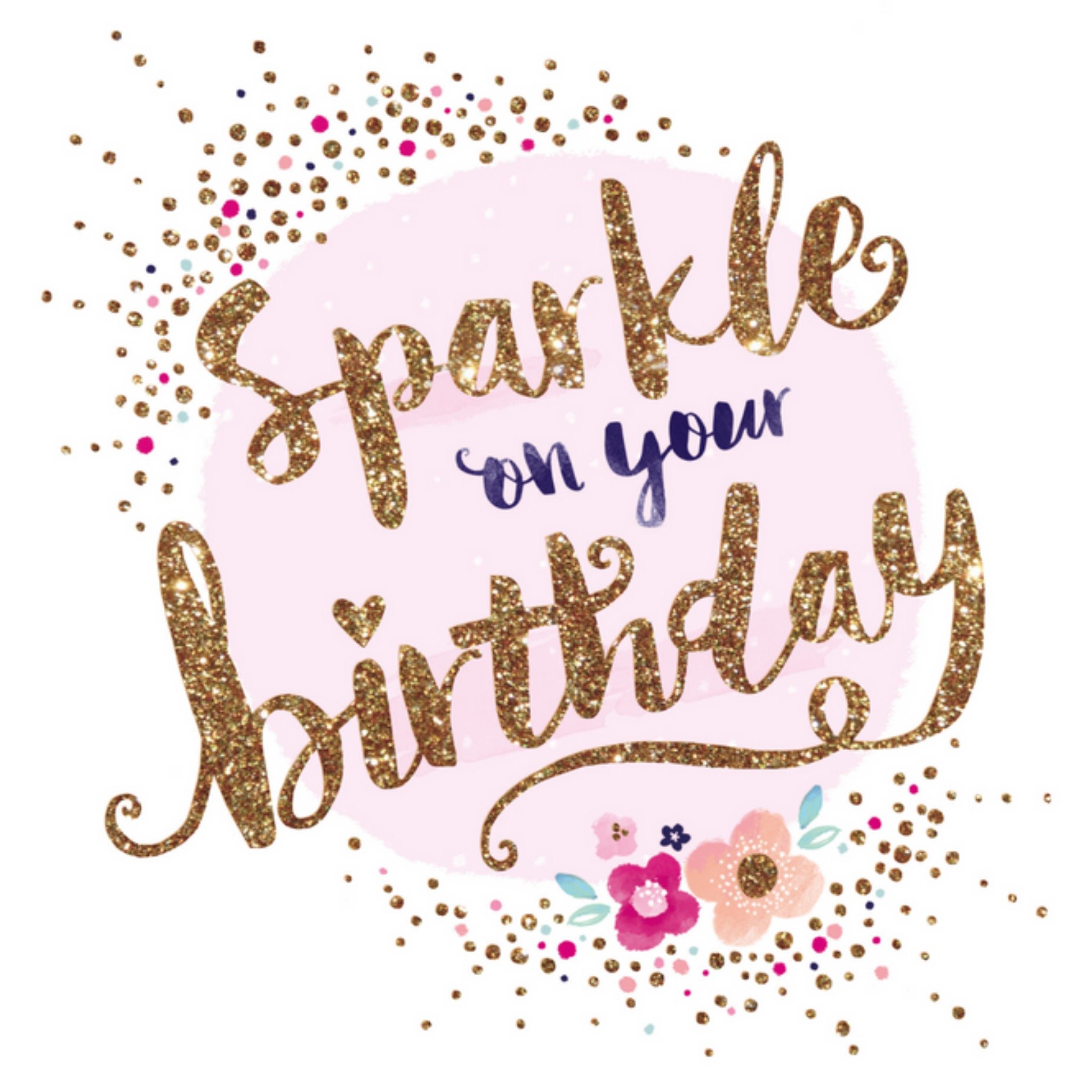 Verjaardagskaart - Sparkle - Birthday