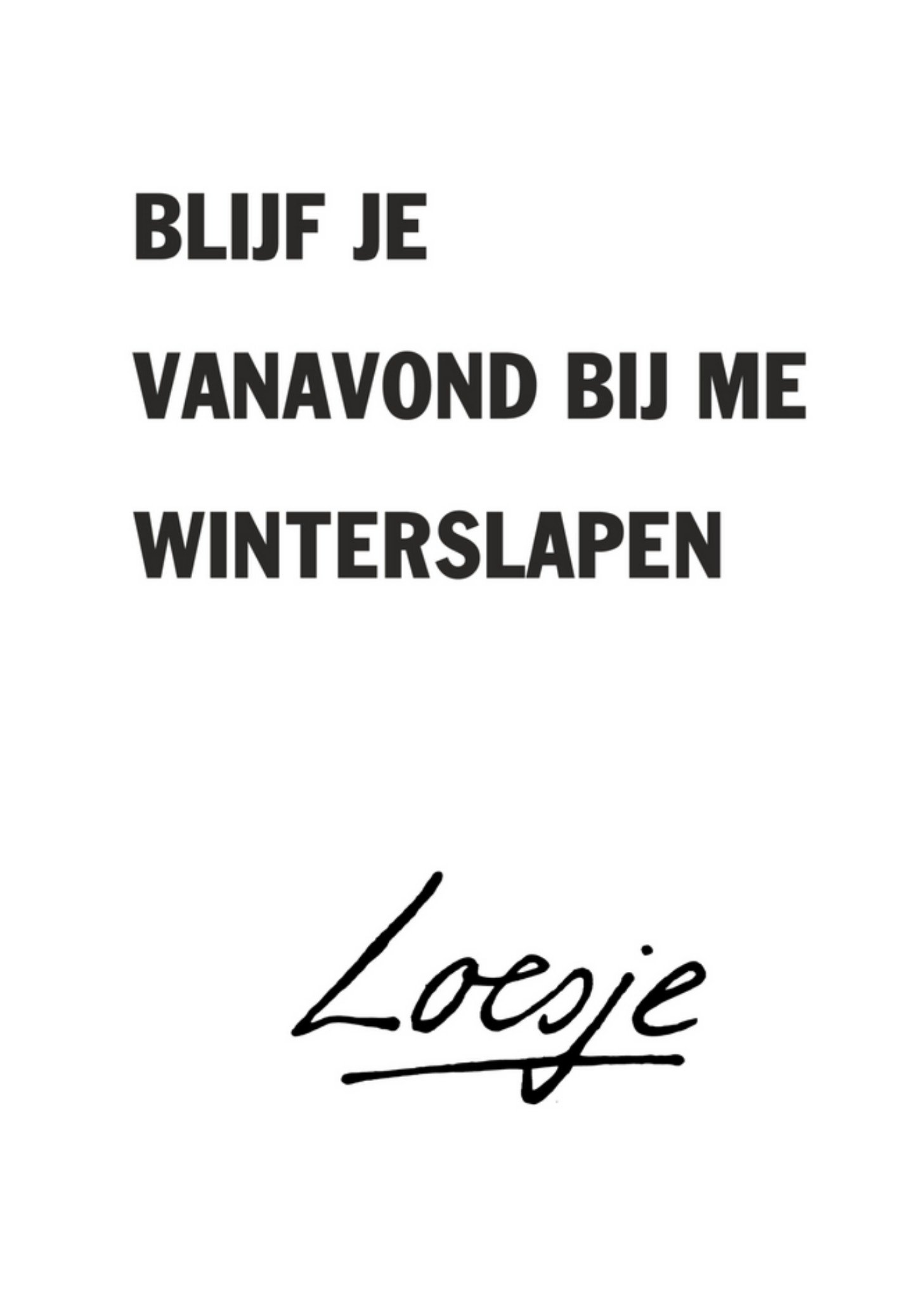 Loesje - Quote - Liefde - Winterslaap