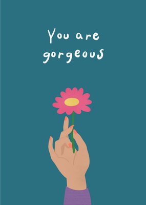 Greetz | Complimentendag | You are gorgeous
