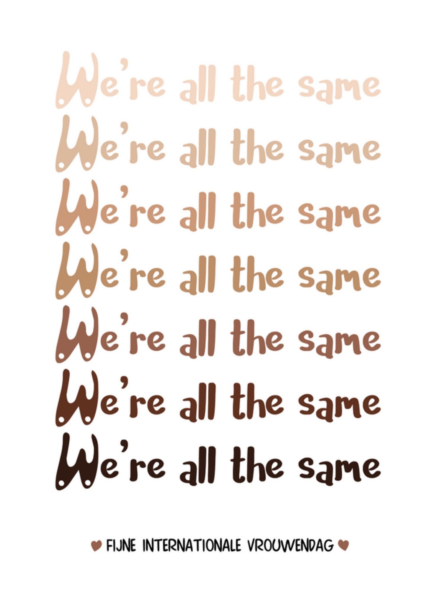 Internationale Vrouwendag - We're All The Same