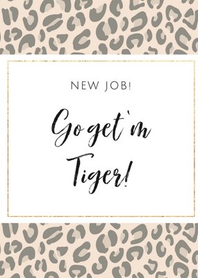 Tsjip | Nieuwe baan | Go get 'm tiger | Tijger