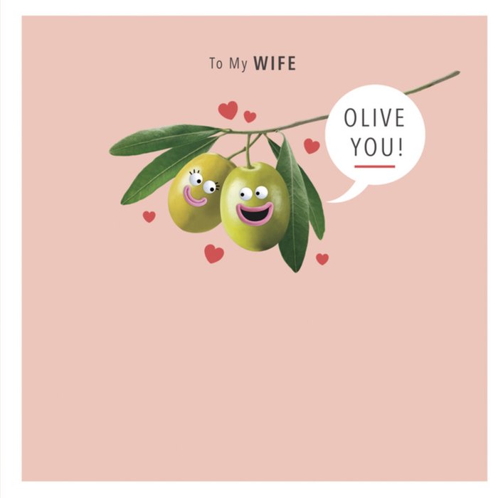UK Greetings | Valentijnskaart | olijven | wife