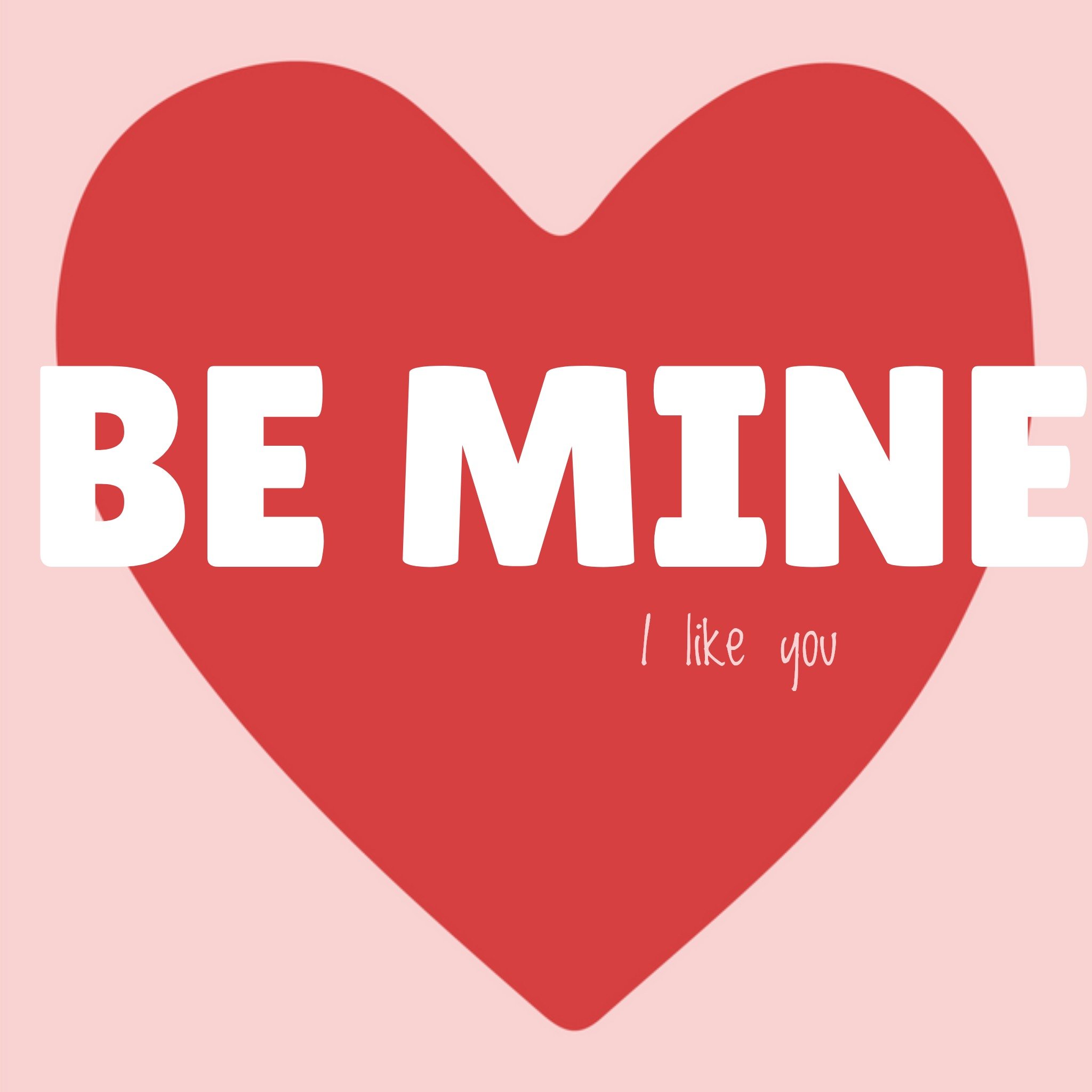 Valentijnskaart - Be mine