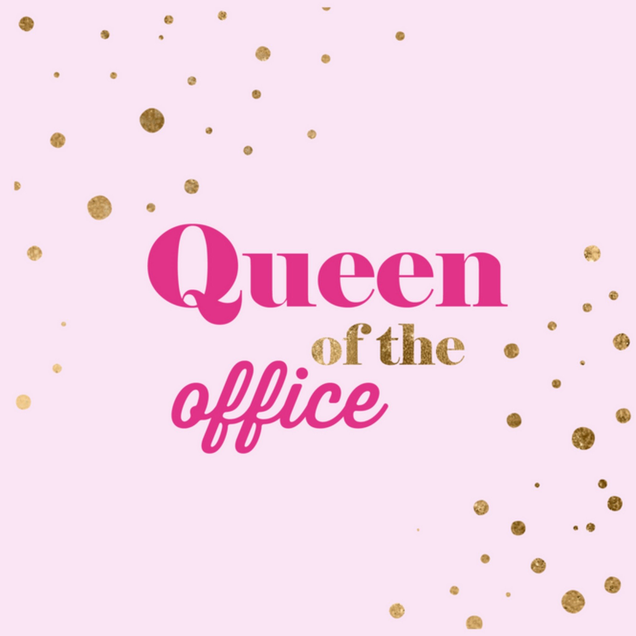 Secretaressedag - queen of the office