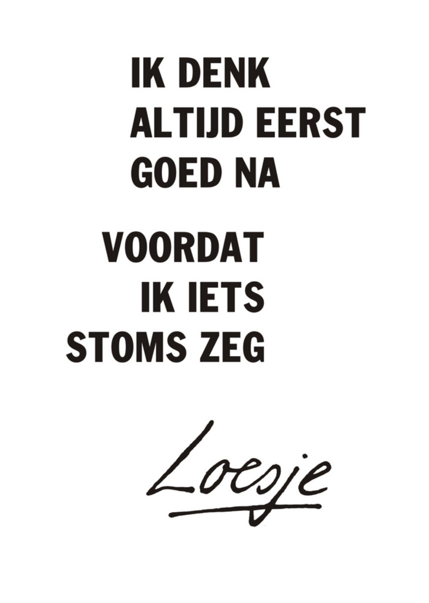Loesje - Sorry kaart - Grappig - Wit - Quote
