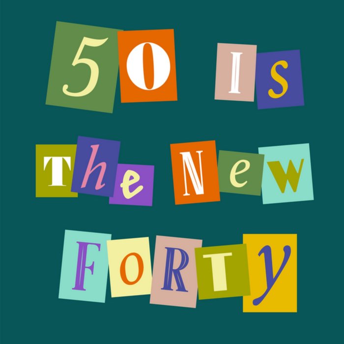 Greetz | Verjaardagskaart | 50 is the new forty