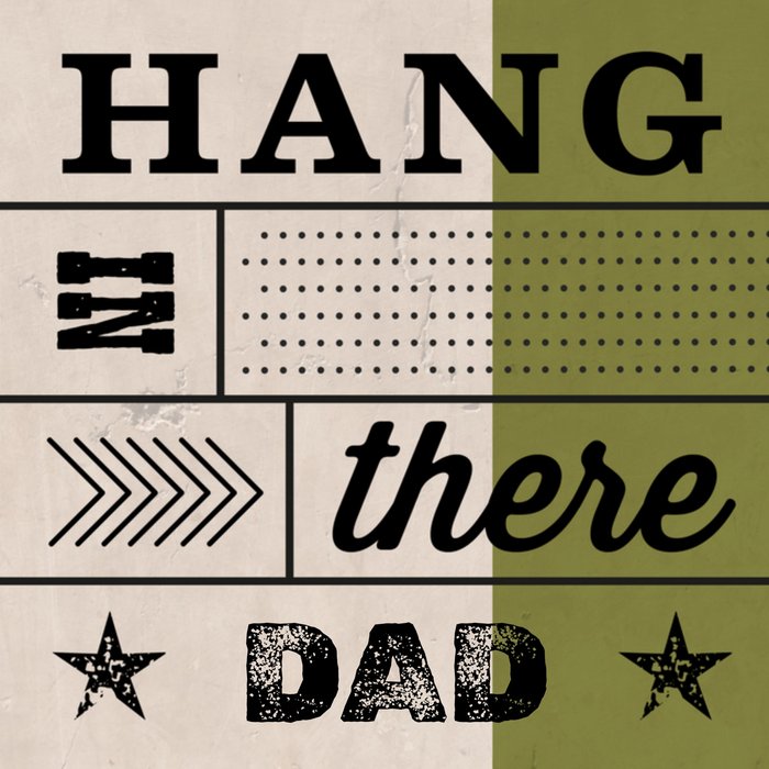 Greetz | Denken aan kaart | dad | hang in there