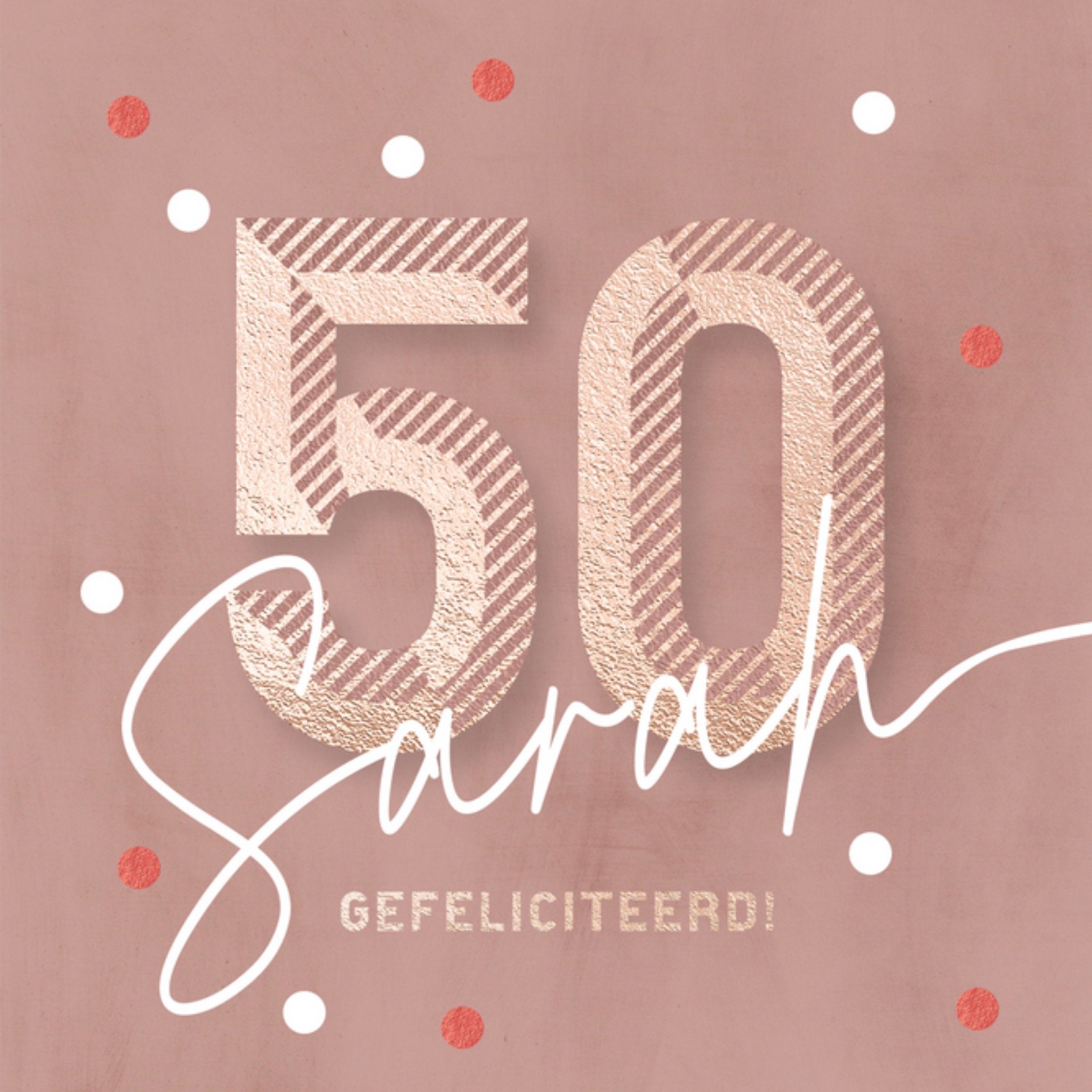 Luckz - Verjaardagskaart - 50 jaar - sarah