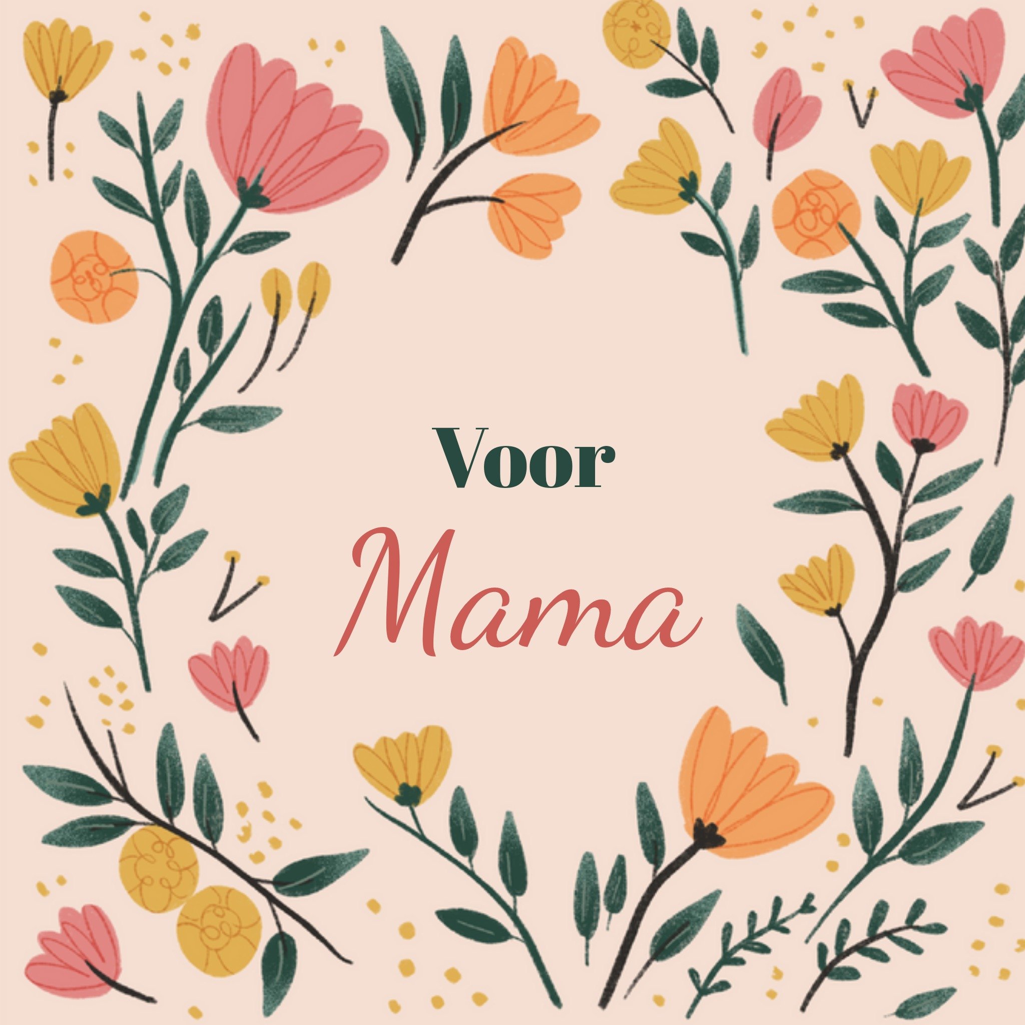 Moederdagkaart - bloemen - mama