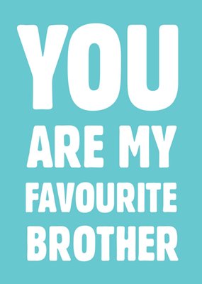 Greetz | Broer en zus dag | favourite brother