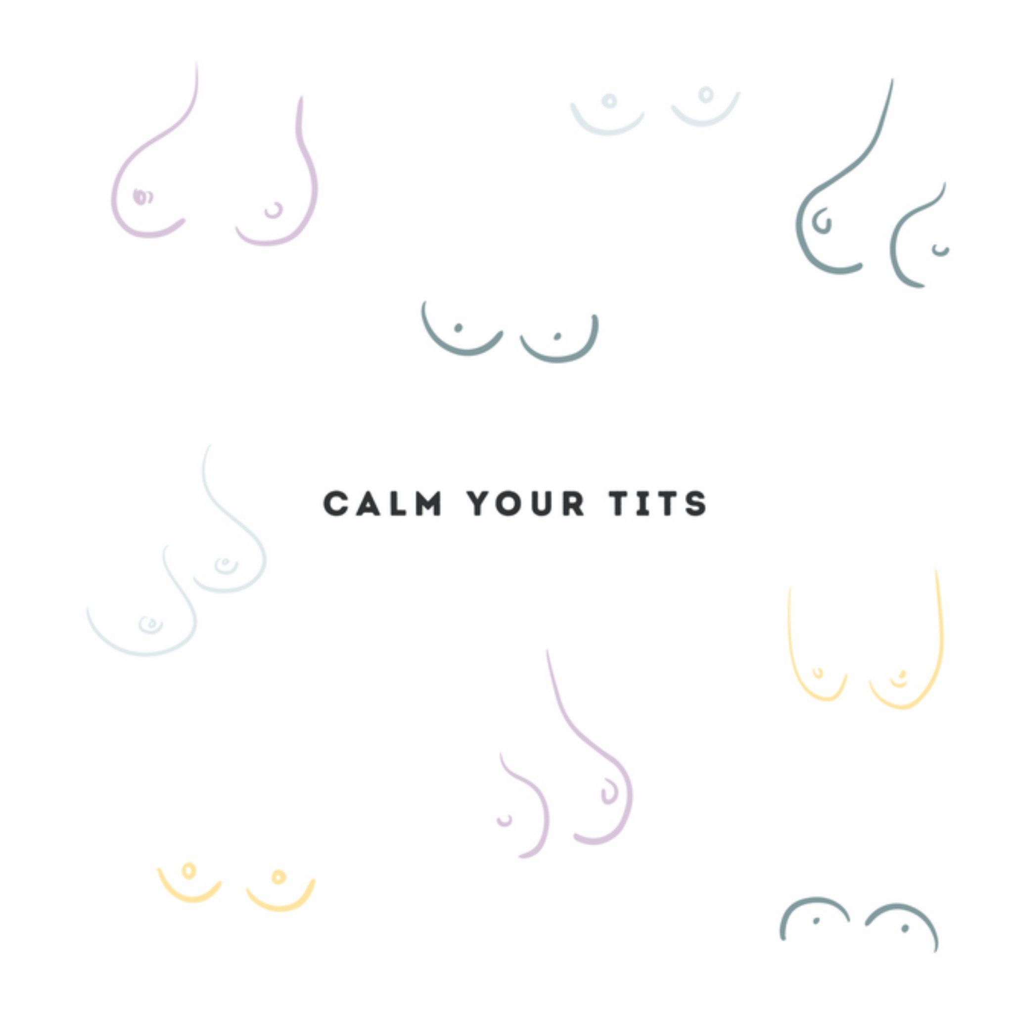 Denken aan kaart - calm your tits