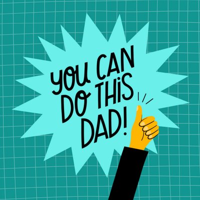 Greetz | Succes kaart | You can do this Dad!