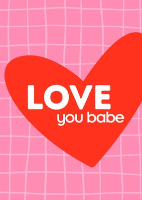 Greetz | Valentijnskaart | love you babe