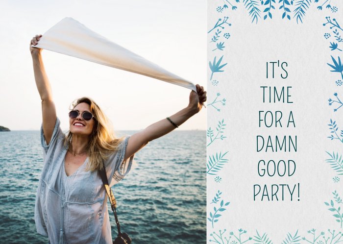 It's time for a damn good party!