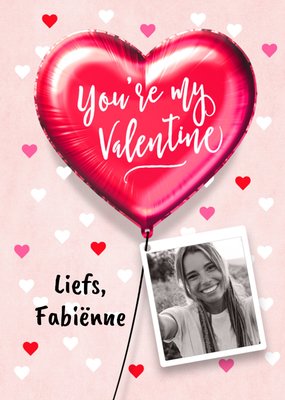 Luckz | Valentijnskaart | You're my valentine | Ballon | Met foto en naam