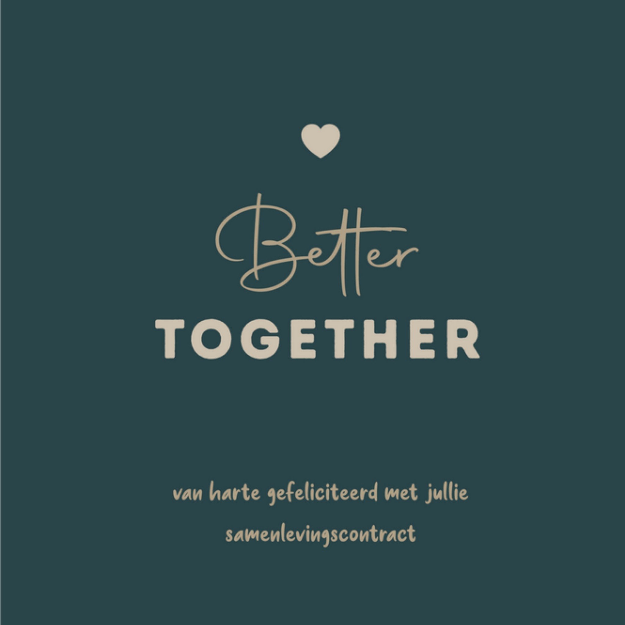 Huwelijkskaart - Samenlevingscontract - Better Together