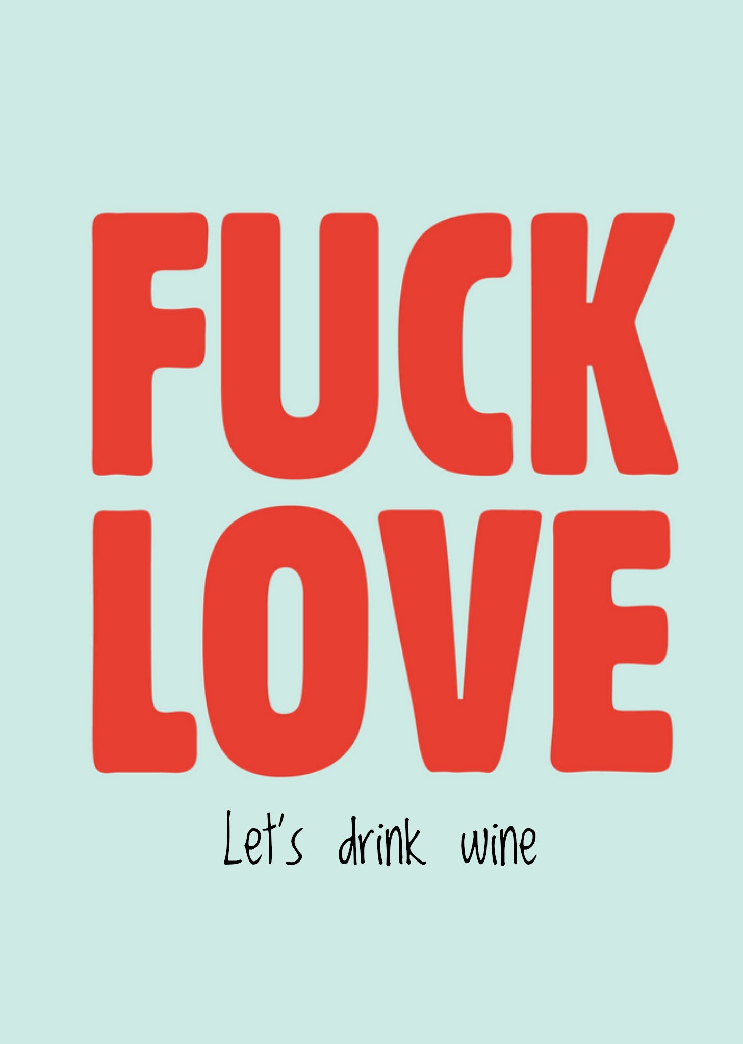 Valentijnskaart - Let's drink wine