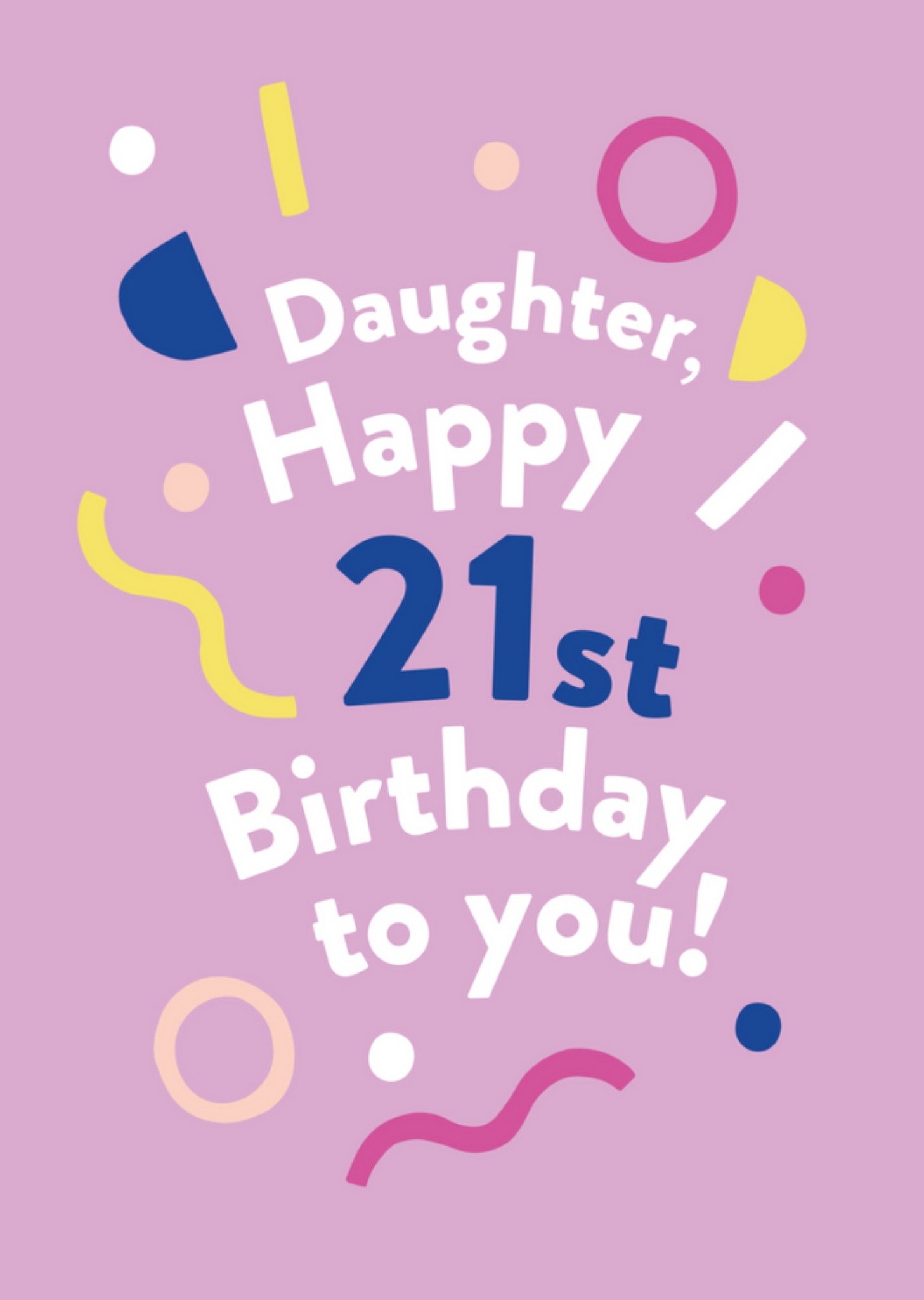 Verjaardagskaart - 21st birthday daughter