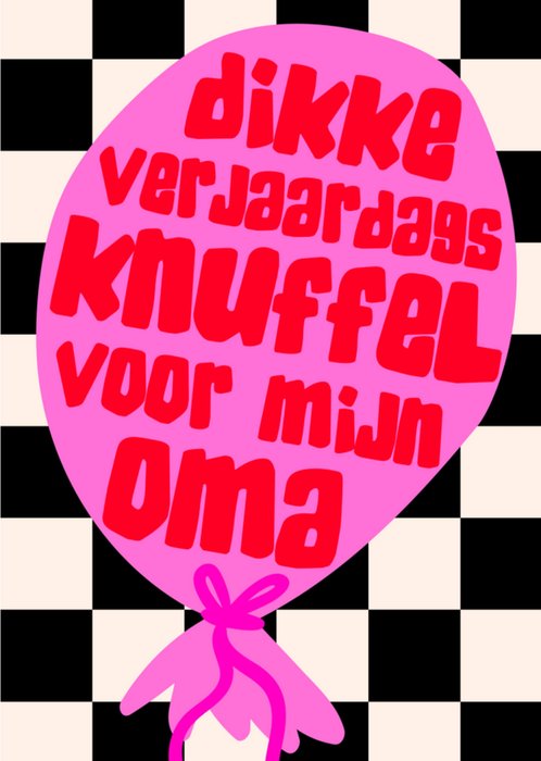 Greetz | Verjaardagskaart | Dikke Knuffel | Oma | Greetz