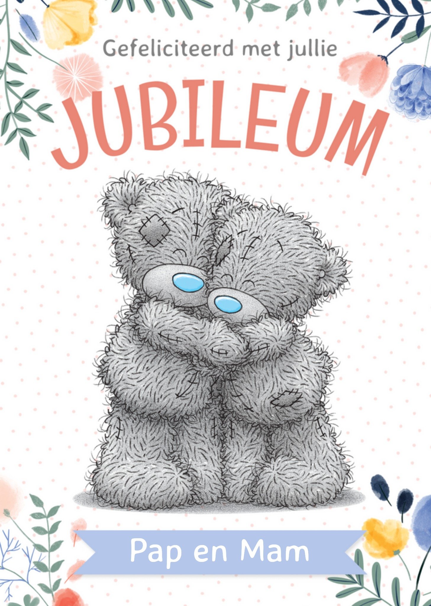 Me to You - Huwelijkskaart - Tatty Teddy - Jubileum - Ouders