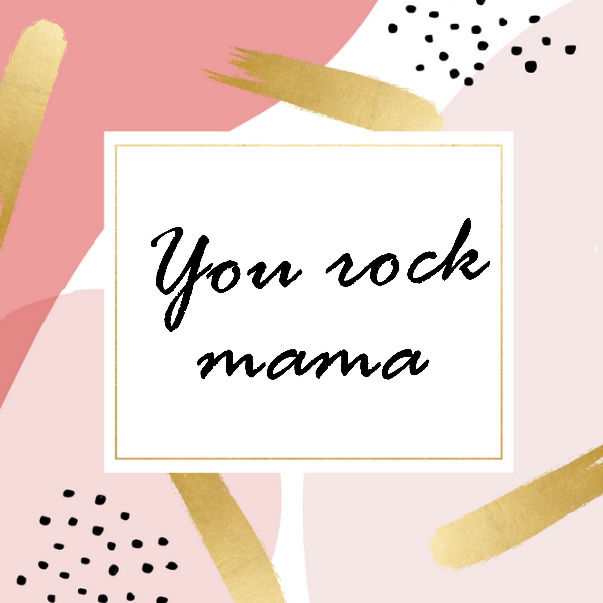 Moederdagkaart - You rock mama